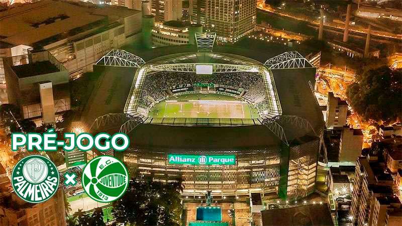 Pré-jogo Palmeiras x Juventude